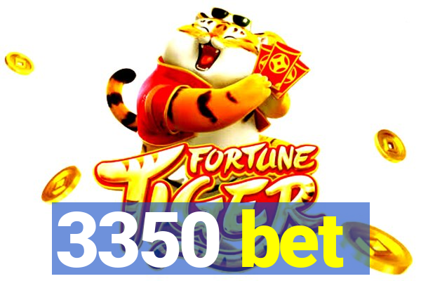 3350 bet